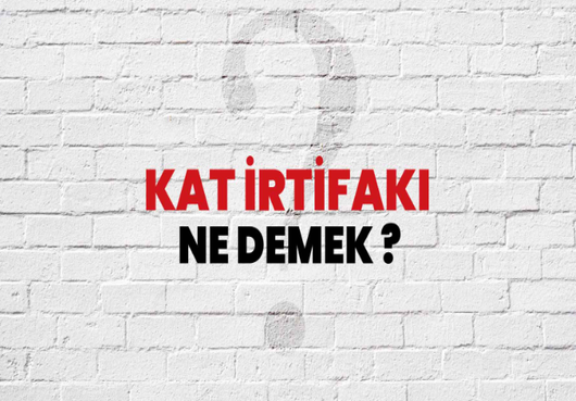 İrtifak Hakkı Tanımı ve Kat İrtifakı.